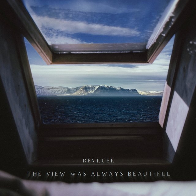 The View Was Always Beautiful