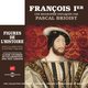 Cover art for album François 1er - une biographie expliquée par Pascal Brioist (Figures de l'Histoire, sous la direction de Olivier Coquard) by Pascal Brioist