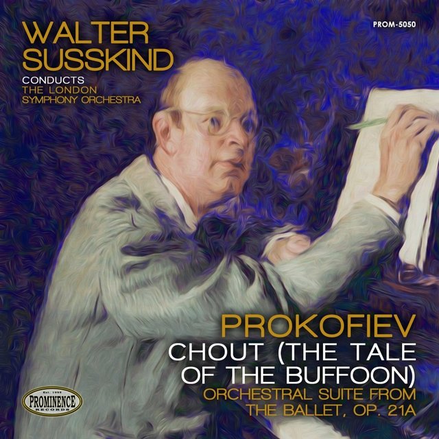 Prokofiev: Chout, The Tale of the Buffoon, Op. 21a