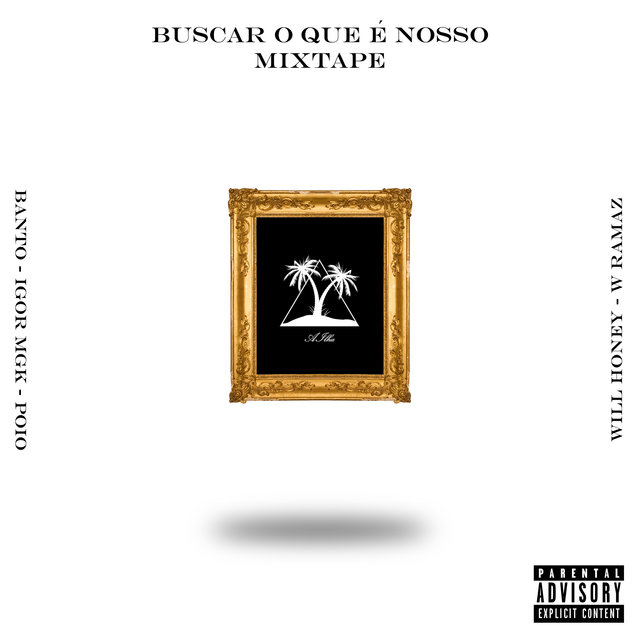 Buscar o Que É Nosso Mixtape