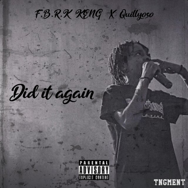 Did It Again (feat. QuillyOso)