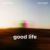 Good Life