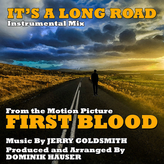 It's A Long Road (From the Motion Picture 'First Blood') (Instrumental)