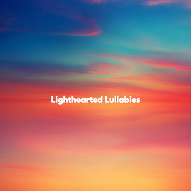 Lighthearted Lullabies
