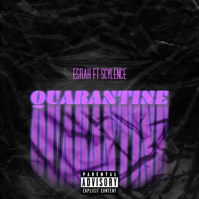 Quarantine (feat. Scylence)