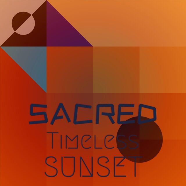 Sacred Timeless Sunset