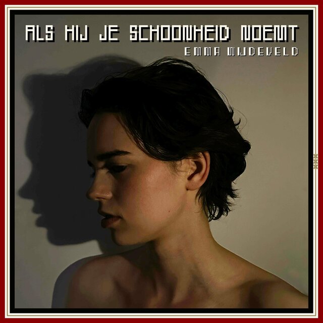 Cover art for album Als Hij Je Schoonheid Noemt by Emma Wijdeveld
