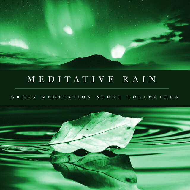 Meditative Rain