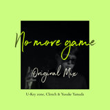 No more game