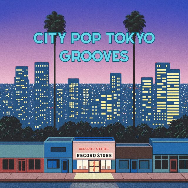 City Pop Tokyo Grooves