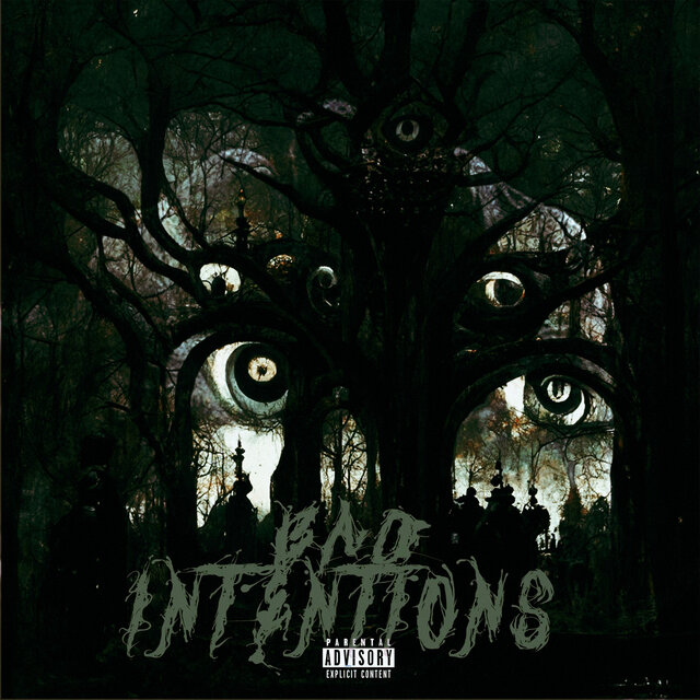 Bad Intentions