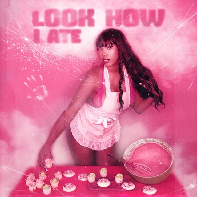 LOOK HOW I ATE (Radio Edit)