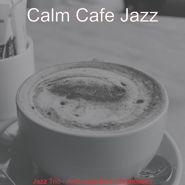 Jazz Trio - Ambiance for Coffeehouses