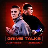 Grime Talks