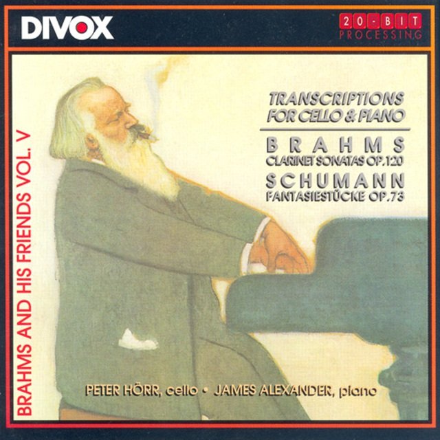 Schumann, R.: Fantasiestücke / Brahms: Clarinet Sonatas Nos. 1, 2 (Arr. for Cello)