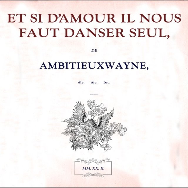Et si d'amour il nous faut danser seul