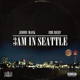 3AM IN SEATTLE (feat. EBE REEF)
