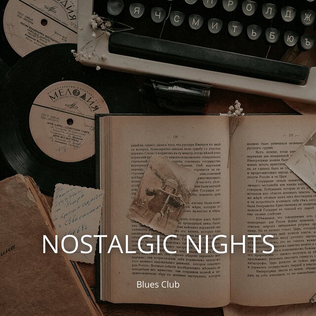 Nostalgic Nights