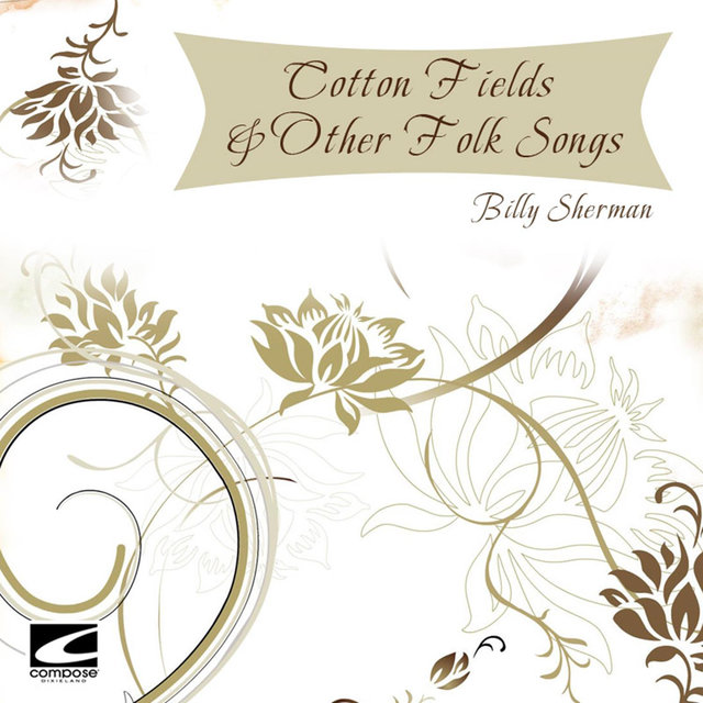 Cotton Fields & Other Folk Songs