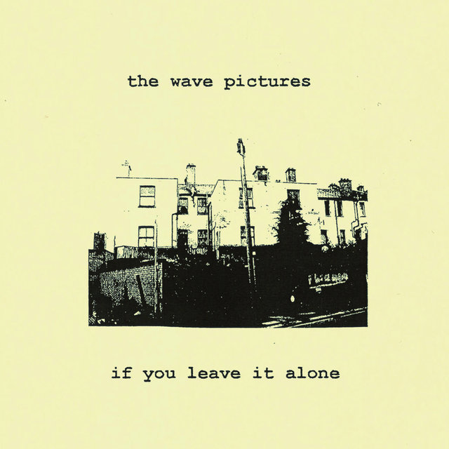 If You Leave It Alone