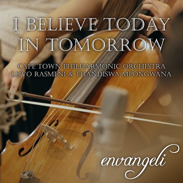 I Believe Today in Tomorrow