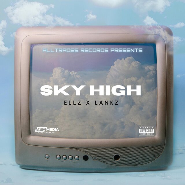 SKY HIGH (feat. Lankz)