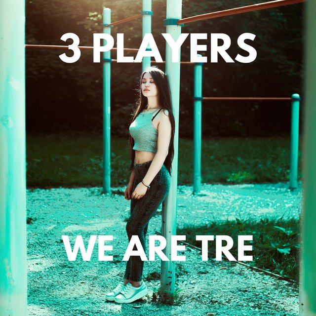 We Are Tre