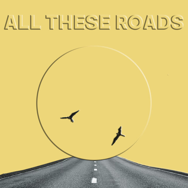 All These Roads