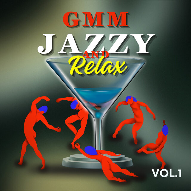 GMM JAZZY AND RELAX, Vol. 1