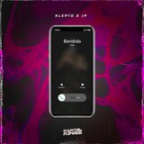 Bandida (feat. Klepto)