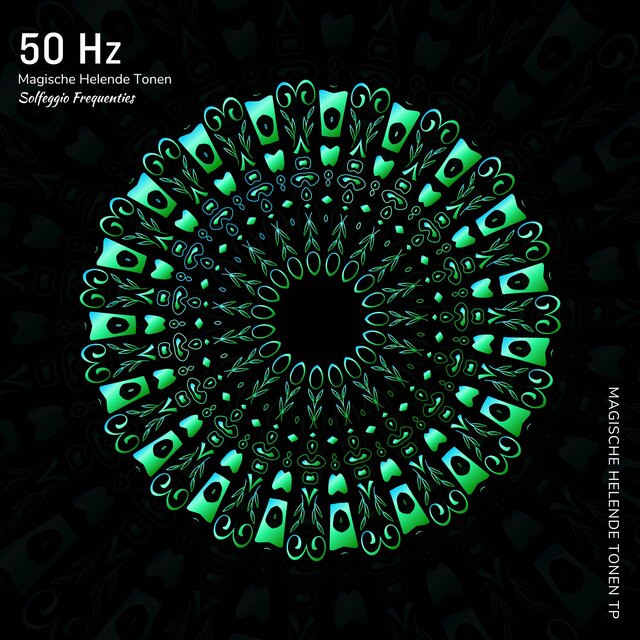 50 Hz - Magische Helende Tonen (Solfeggio Frequenties)