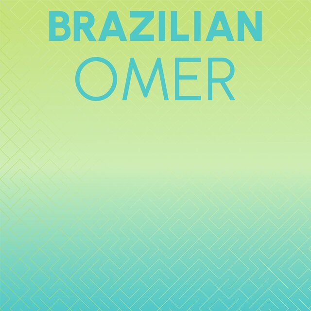 Brazilian Omer