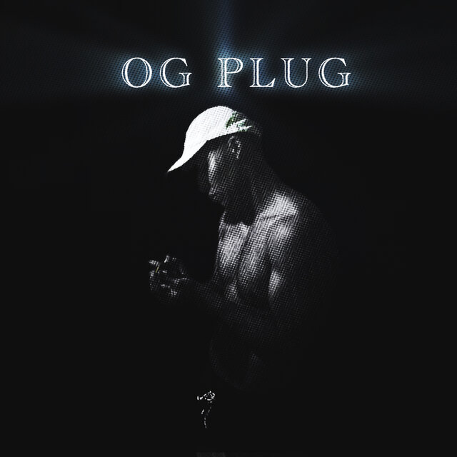OG PLUG’$$$