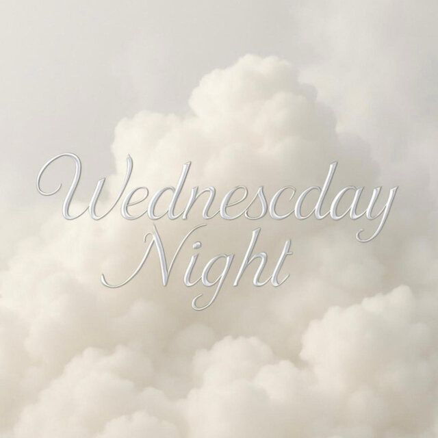 Wednesday Night