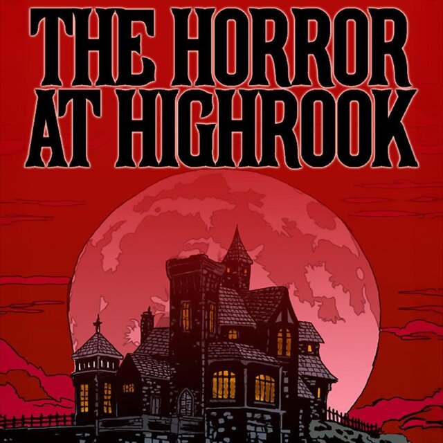 The Horror At Highrook (Original Game Soundtrack)