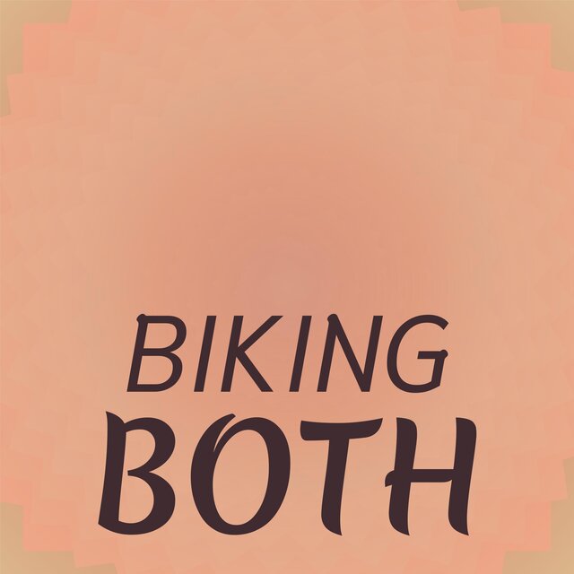 Biking Both