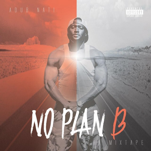 No Plan B (Tha Mix Tape)