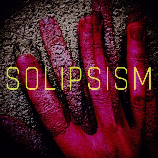 Solipsism
