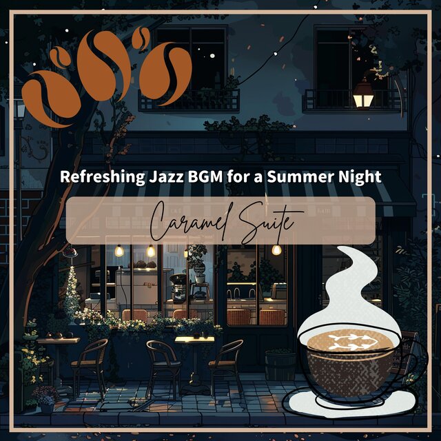 Refreshing Jazz BGM for a Summer Night