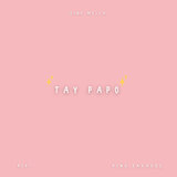 TAY PAPO
