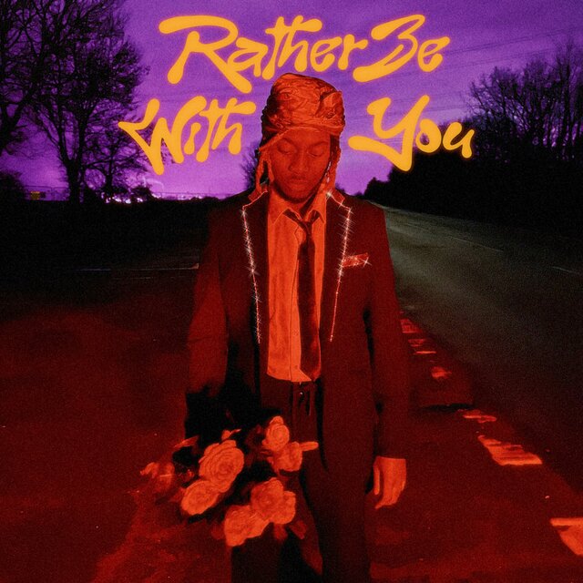 Rather Be with You