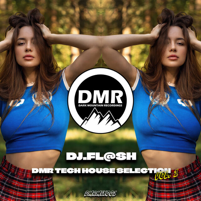 DMR Tech House Selection, Vol. 1 by Dj.fl@sh