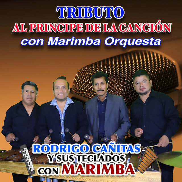 Tributo al Príncipe de la Canción Con Marimba Orquesta (En Vivo)