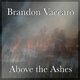 Cover art for album Above the Ashes by Brandon Vaccaro