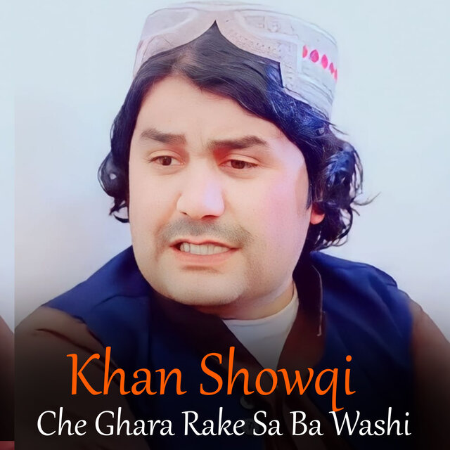 Che Ghara Rake Sa Ba Washi