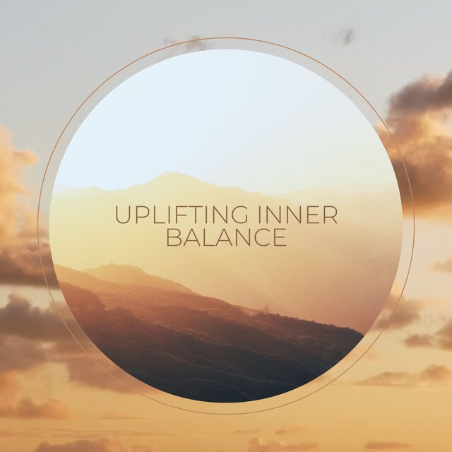 Uplifting Inner Balance