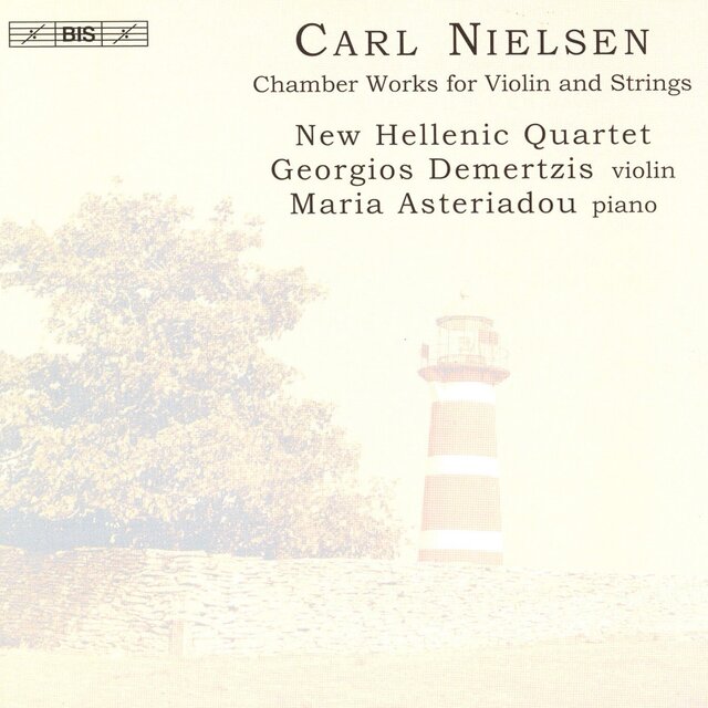 Nielsen: Chamber Works for Violin and Strings
