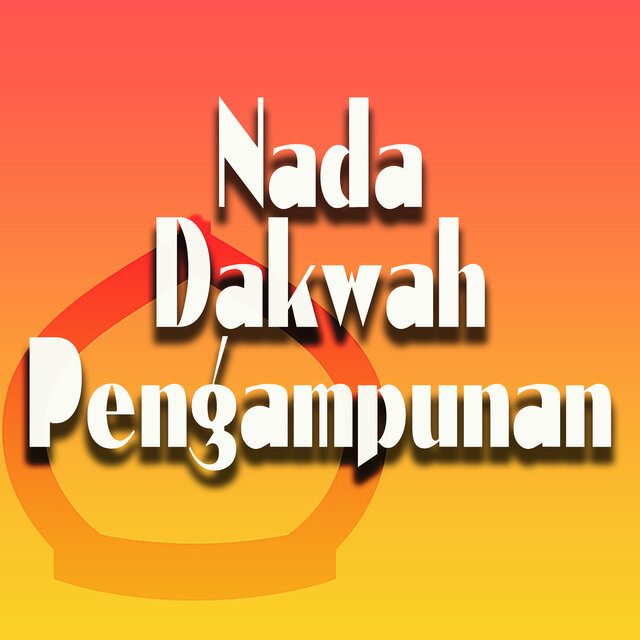 Nada Dakwah Pengampunan
