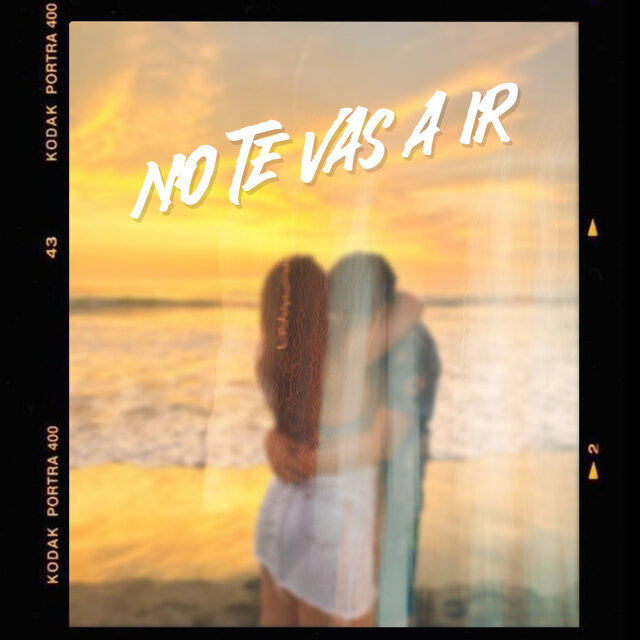 No Te Vas a Ir