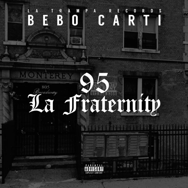 95: LA FRATERNITY